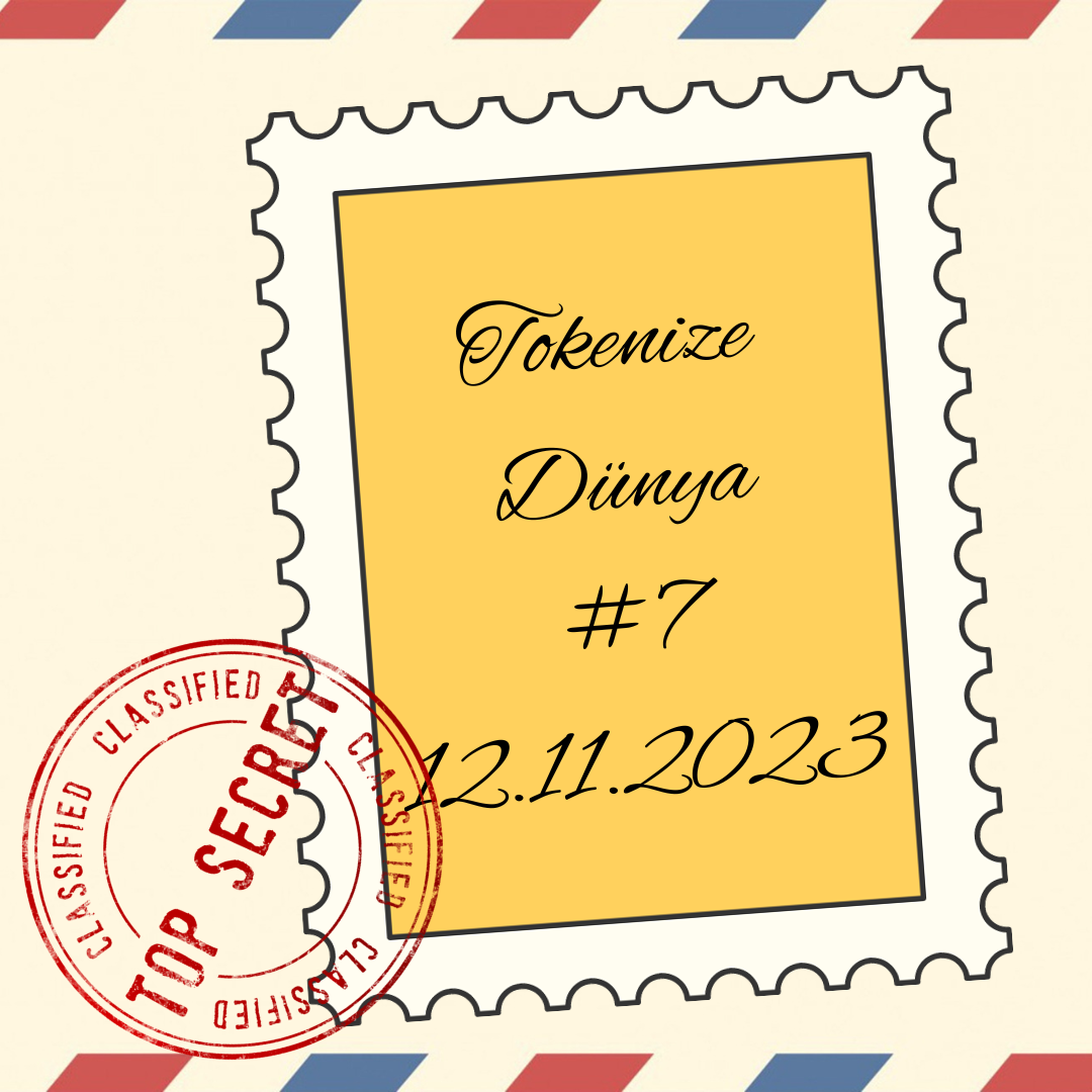 Tokenize Dünya #7
